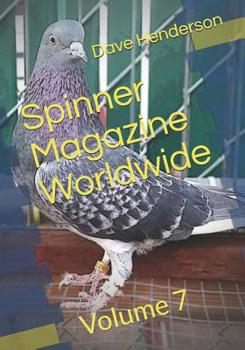 Paperback Spinner Magazine Worldwide: Volume 7 Book