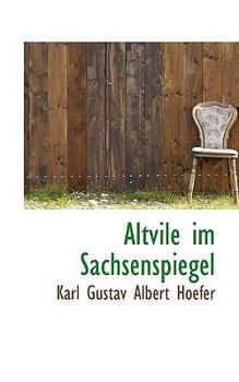 Paperback Altvile Im Sachsenspiegel Book