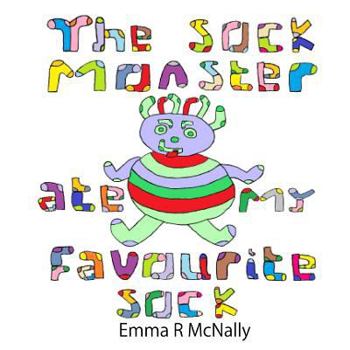Paperback The Sock Monster ate my Favourite Sock Book