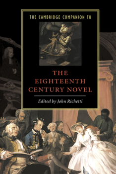 Paperback The Cambridge Companion to the Eighteenth-Century Novel Book