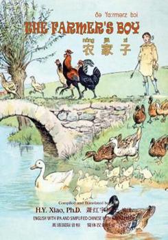 The Farmer's Boy (Simplified Chinese) : 10 Hanyu Pinyin with IPA Paperback B&W