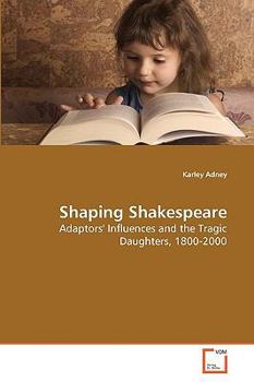 Paperback Shaping Shakespeare Book