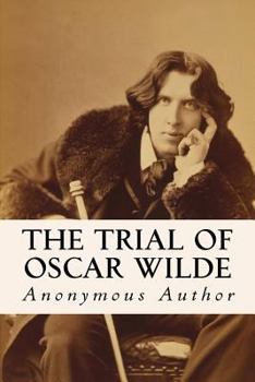 Paperback The Trial of Oscar Wilde Book
