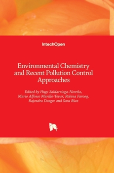 Hardcover Environmental Chemistry and Recent Pollution Control Approaches Book