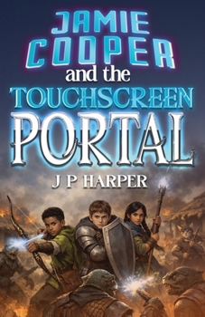 Jamie Cooper and the Touchscreen Portal
