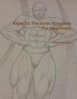 Paperback Keys To The Inner Kingdom For Beginners Book