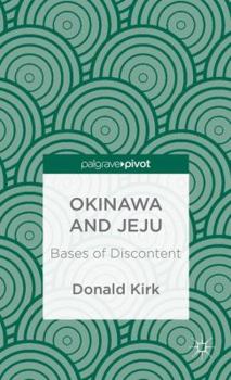 Hardcover Okinawa and Jeju: Bases of Discontent Book