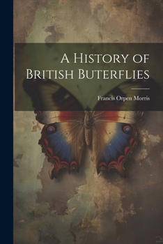 Paperback A History of British Buterflies Book