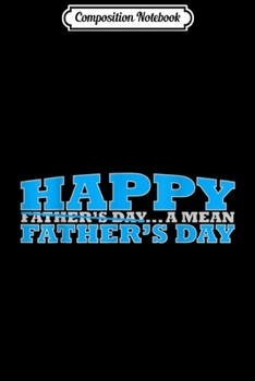 Composition Notebook: Happy Farters Day I Mean Father s Day  Journal/Notebook Blank Lined Ruled 6x9 100 Pages