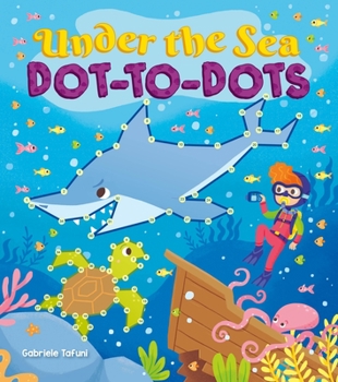 Paperback Under the Sea Dot-To-Dots Book