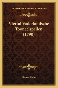 Paperback Viertal Vaderlandsche Tooneelspellen (1790) [Dutch] Book