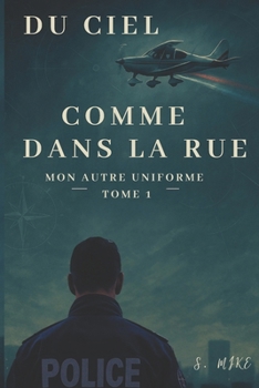 Paperback Tome 1 - Mon autre uniforme (French Edition) [French] Book