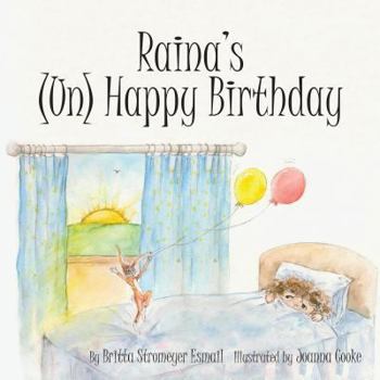 Hardcover Raina's (Un) Happy Birthday Book