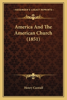 Paperback America And The American Church (1851) Book