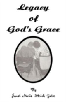 Paperback Legacy of God's Grace Book