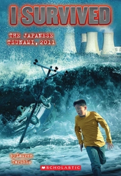 Paperback I Survived the Japanese Tsunami, 2011 (I Survived #8): Volume 8 Book