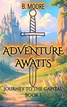 Paperback Adventure Awaits: Journey to The Capital Book