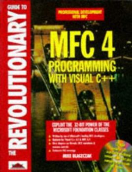Paperback Revolutionary Guide to MFC 4 Programming with Visual C++ Book