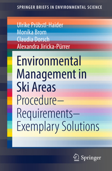 Paperback Environmental Management in Ski Areas: Procedure--Requirements--Exemplary Solutions Book