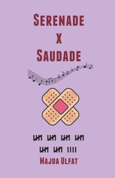 Paperback Serenade X Saudade Book