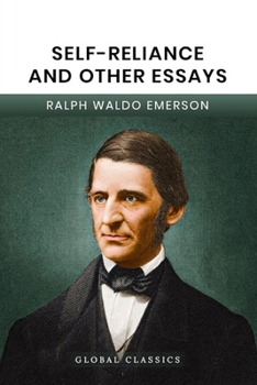 Paperback Self-Reliance and other Essays (Global Classics) Book