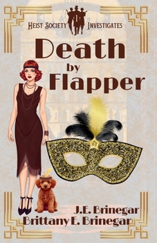 Death by Flapper: A 1920s Locked Door Murder Mystery (Heist Society Investigates)