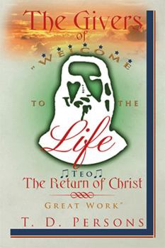 Paperback The Givers of Life the Return of Christ Book