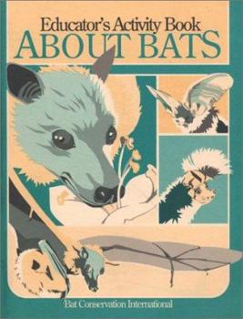 Paperback Educator's Activity Book about Bats Book