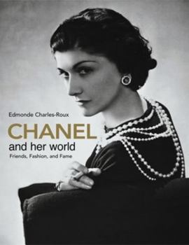 Hardcover Chanel and Her World: Friends, Fashion, and Fame Book