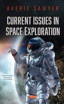 Hardcover Current Issues in Space Exploration Book