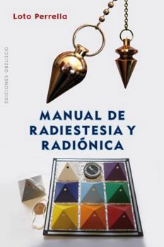 Paperback Manual de Radiestesia y Radionica [Spanish] Book