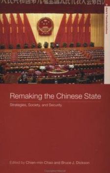Paperback Remaking the Chinese State: Strategies, Society, and Security Book