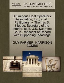 Bituminous Coal Operators' Association, Inc., et al., Petitioners, v. Thomas S. Kleppe, Secretary of the Interior, et al. U.S. Supreme Court Transcript of Record with Supporting Pleadings