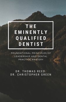 Paperback The Eminently Qualified Dentist Book