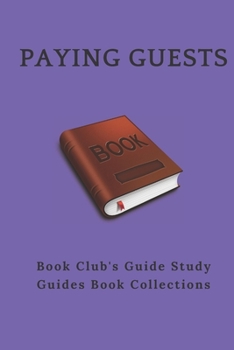 Paying Guests: : Book Club's Guide Study Guides Book Collections