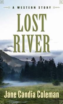 Hardcover Lost River: A Western Story [Large Print] Book