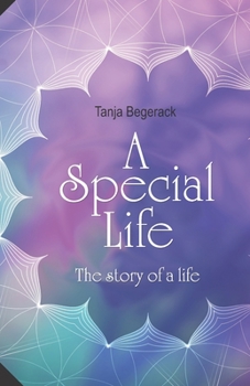 Paperback A Special Life: The story of a life Book