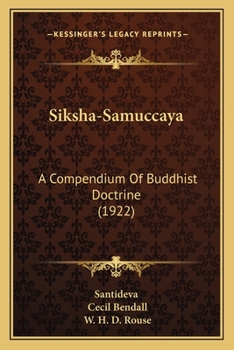 Siksa Samuccaya: A Compendium of Buddhist Doctrine