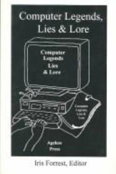 Paperback Computer Legends, Lies & Lore Book