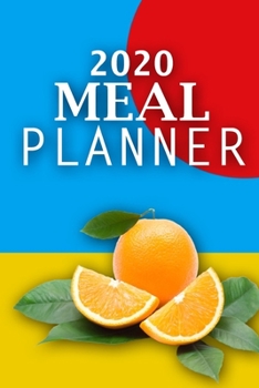 Paperback 2020 Meal Planner Weekly and Monthly Tracker and Chaos Organizer: For Women 6 by 9 Inches Book