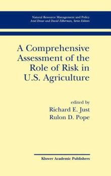 Hardcover A Comprehensive Assessment of the Role of Risk in U.S. Agriculture Book