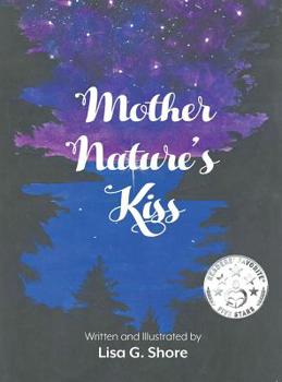 Hardcover Mother Nature's Kiss Book