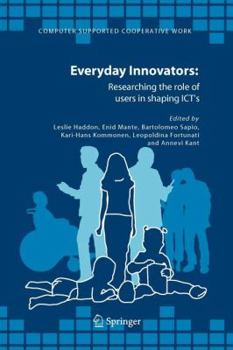 Paperback Everyday Innovators: Researching the Role of Users in Shaping Icts Book