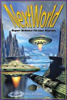 Paperback Next World: Super Science Fiction Stories Book