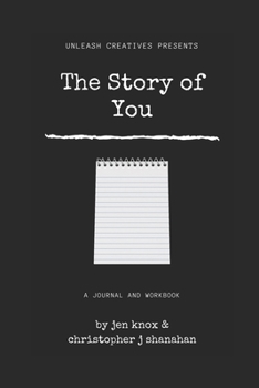 Paperback The Story of You: A Journal and Workbook Book