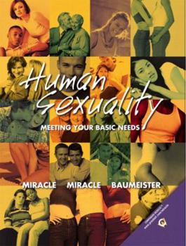 Hardcover Human Sexuality: Meeting Your Basic Needs Book