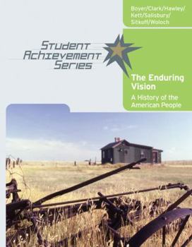 Paperback Student Achievement Series: The Enduring Vision: A History of the American People Book