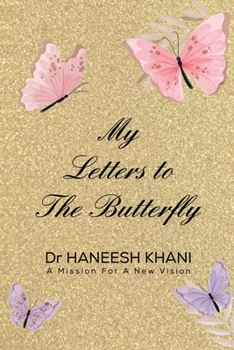 Paperback My Letters to the Butterfly Book