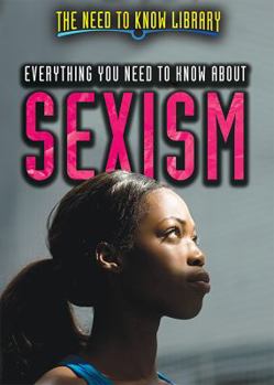 Library Binding Everything You Need to Know about Sexism Book
