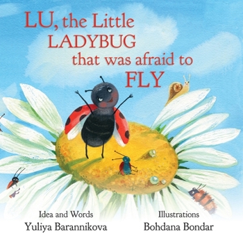 Paperback Lu, the Little Ladybug That Was Afraid to Fly Book